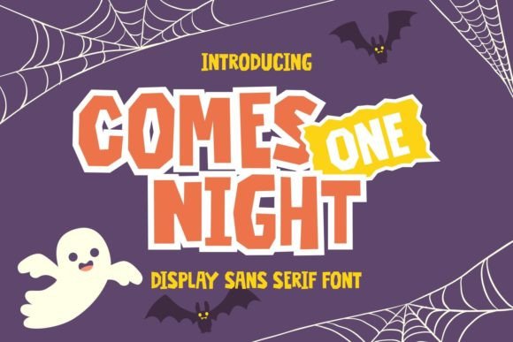 Comes One Night: A Friendly Display Font for Digital Brands