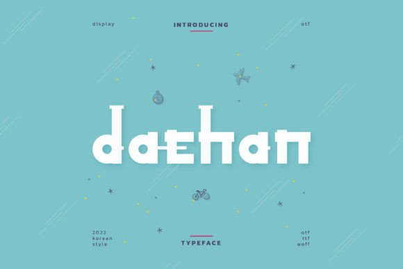 Daehan: A Display Font That Delivers Personality at First Glance
