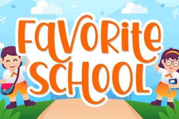 Favorite School: A Display Font That Feels Like First-Day Energy