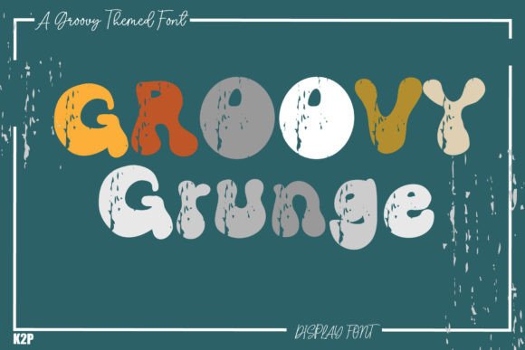Groovy Grunge: A Display Font That Feels Like Pure Creative Joy