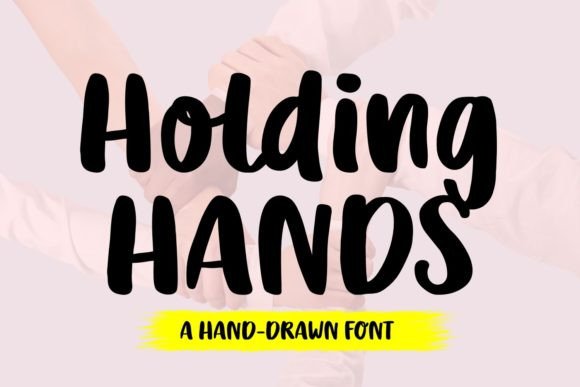 Holding Hands: A Friendly Display Font for Digital Branding