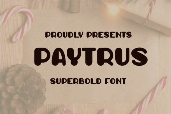 Paytrus: A Superbold Display Font for Scroll-Stopping Marketing