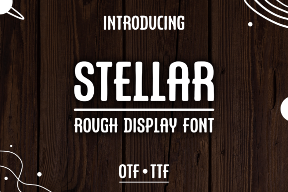 Stellar: A Display Font That Earns Its Name